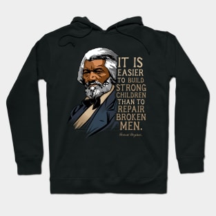 Frederick Douglass Quote Gift for Black History Month Hoodie